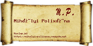 Mihályi Polixéna névjegykártya